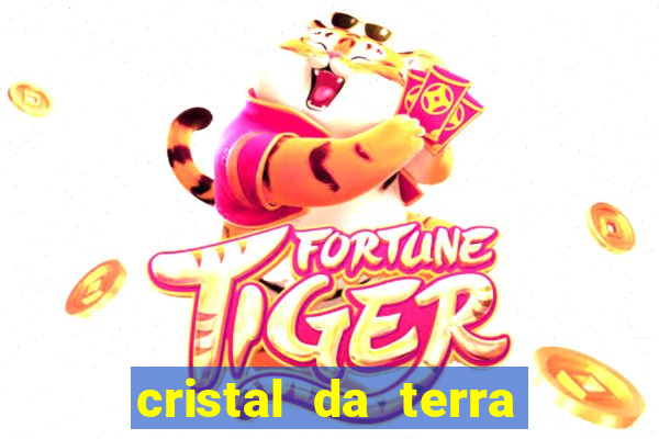 cristal da terra stardew valley